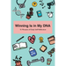Winning Is in My DNA: 15 Minutes of Daily Self-Reflection