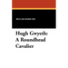 Hugh Gwyeth: A Roundhead Cavalier