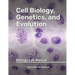 Cell Biology, Genetics, and Evolution: Biology Lab Manual