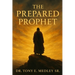 The Prepared Prophet