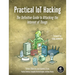 Practical Iot Hacking: The Definitive Guide to Attacking the Internet of Things