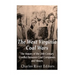The West Virginia Coal Wars: The History of the 20th Century Conflict Between Coal Companies and Miners