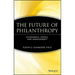 The Future of Philanthropy: Economics, Ethics, and Management