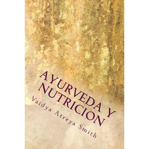 Ayurveda y Nutricion: Nutricional constitucional