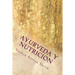 Ayurveda y Nutricion: Nutricional constitucional
