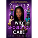 Why Should You Care: Real Life Encouragement From Real Life Experiences