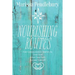 Nourishing Routes: Your Compassionate Journey to Love Food, Adore Your Body, Become Yourself