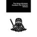 The Ninja Mindset: Awaken the Warrior Within