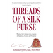 Threads of a Silk Purse: Weaving Life's Detours into a Journey of Happiness, Success, and Prosperity