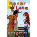 Never Too Late