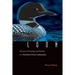 Loon: Memory, Meaning, and Reality in a Northern Dene Community