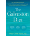 The Galveston Diet: The Doctor-Developed, Patient-Proven Plan to Burn Fat and Tame Your Hormonal Symptoms