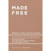 Made Free
