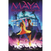 Maya and the Lord of Shadows