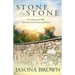 Stone by Stone: Tear Down the Wall Between God's Heart and Yours