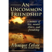 An Uncommon Friendship