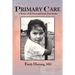 Primary Care: A Doctor's Life North and South of the Border