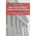Insiders Talk: How to Successfully Lobby State Legislatures: Guide to State Legislative Lobbying, 4th Edition - Revised, Updated, Expanded
