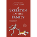 A Skeleton in the Family