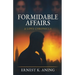 Formidable Affairs: A Love Chronicle