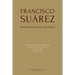 Francisco Suárez: Metaphysics, politics and ethics