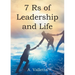 7Rs of Leadership and Life