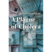 A Plague of Cholera and Other Stories