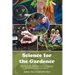 Science for the Gardener