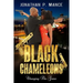Black Chameleons: Changing the Game