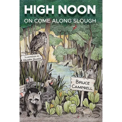 High Noon on Come Along Slough