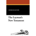 The Layman's New Testament