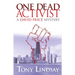 One Dead Activist: A David Price Mystery