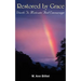 Restored by Grace: Words To Motivate And Encourage