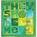 They She He Me: Free to Be!