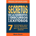 Secretos De La Narrativa Para Discursos Exitosos: 7 estrategias para narrar historias que las personas amaran