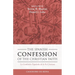 The Spanish Confession of the Christian Faith: La Confesión Española de la Fe Cristiana