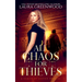 All Chaos For Thieves