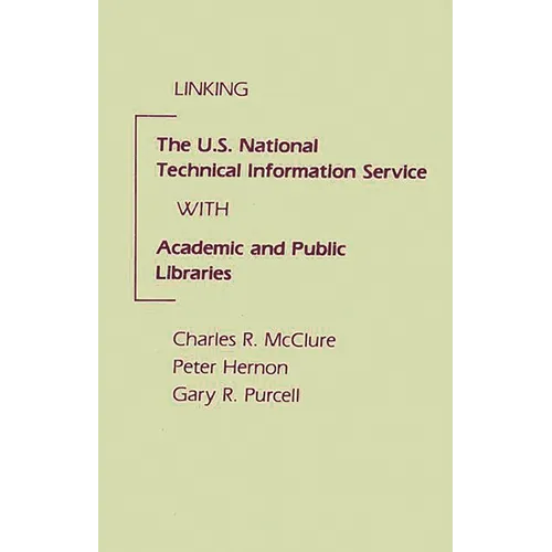 Linking the U.S. National Technical Information Service with Academic and Public Libraries