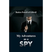 My Adventures as a Spy