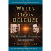Wells Meets Deleuze: The Scientific Romances Reconsidered
