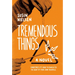 Tremendous Things