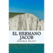 El Hermano Jacob (Spanish) Edition