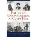Faces of Union Soldiers at Culp's Hill: Gettysburg's Critical Defense