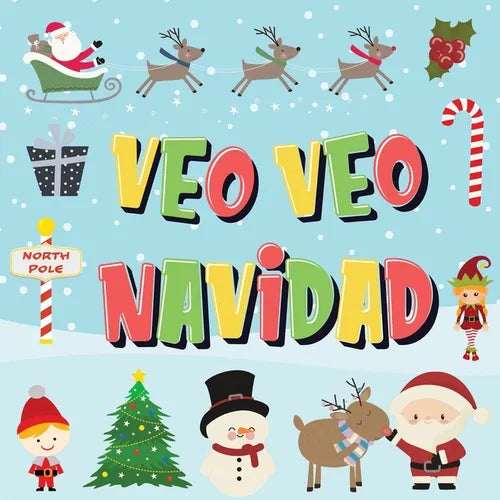 Veo Veo - Navidad: ¿Puedes Encontrar a Papá Noel, a los Elfos y a los Renos? ¡Un Divertido Juego de Buscar y Encontrar para Navidad de Invierno, para