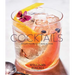 Cocktails: Modern Favorites to Make at Home