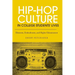 Hip-Hop Culture in College Students' Lives: Elements, Embodiment, and Higher Edutainment
