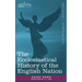 The Ecclesiastical History of the English Nation