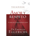 Amor Y Respeto