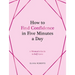 How to Find Confidence in Five Minutes a Day: A Woman's Guide to Self-Love