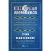 Blue Collar Apologetics: How to Explain and Defend Catholic Teaching Using Common Sense, Simple Logic, and the Bible